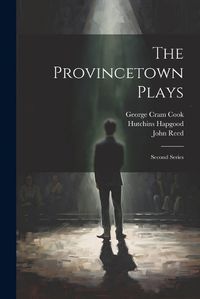 Cover image for The Provincetown Plays