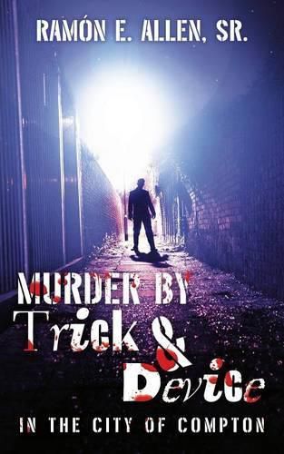 Murder by Trick & Device: Murder by Trick & Device