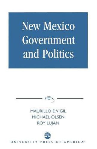 Cover image for New Mexico Government and Politics