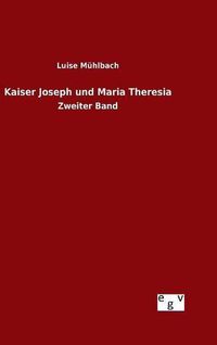 Cover image for Kaiser Joseph und Maria Theresia