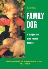 Cover image for Family Dog: A Simple and Time-Proven Method