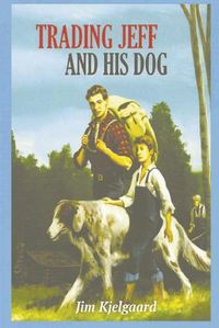 Cover image for Trading Jeff and His Dog