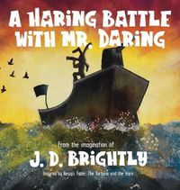 Cover image for A Haring Battle With Mr. Daring