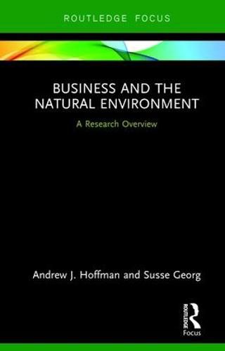 Cover image for Business and the Natural Environment: A Research Overview