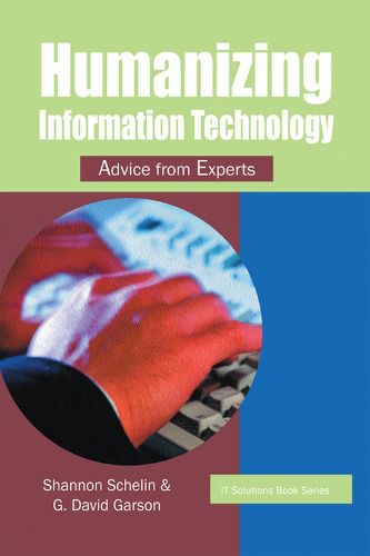 Cover image for Humanizing Information Technology: Advice from Experts