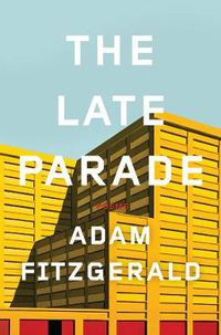 Cover image for The Late Parade: Poems