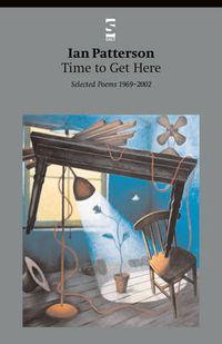 Cover image for Time to Get Here: Selected Poems 1969-2002