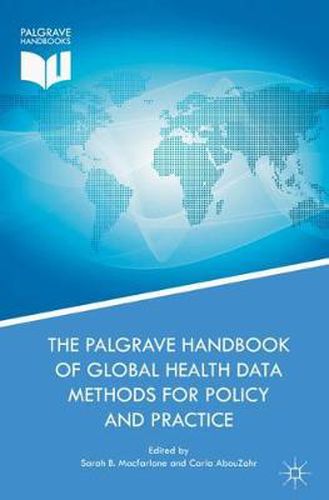 Cover image for The Palgrave Handbook of Global Health Data Methods for Policy and Practice