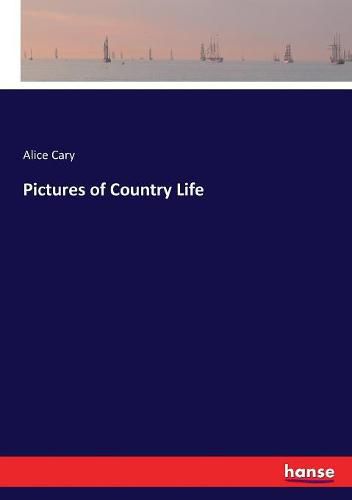 Pictures of Country Life