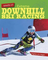 Cover image for Extreme Downhill Ski Racing