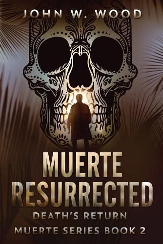 Cover image for Muerte Resurrected