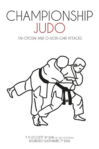 Cover image for Championship Judo: Tai-Otoshi and O-Uchi-Gari Attacks