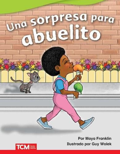 Cover image for Una sorpresa para abuelito (A Treat for Grandpa)