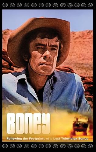 Cover image for Boney - Following the Footprints of a Lost Television Series