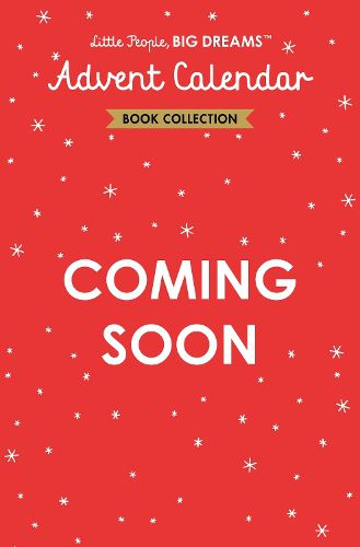 Cover image for Little People, BIG DREAMS: Advent Calendar Book Collection