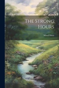 Cover image for The Strong Hours