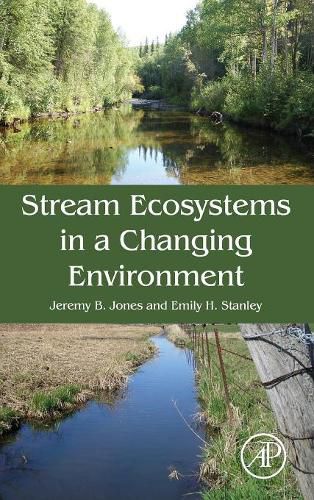 Stream Ecosystems in a Changing Environment