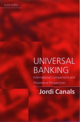 Cover image for Universal Banking: International Comparisons and Theoretical Perspectives