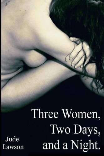 Cover image for Three Women, Two Days, and a Night