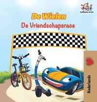 Cover image for De Wielen De Vriendschapsrace: The Wheels The Friendship Race - Dutch edition