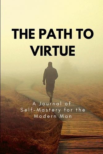 Cover image for The Path to Virtue