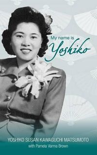 Cover image for My name is Yoshiko