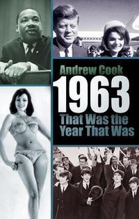 Cover image for 1963: That Was the Year That Was