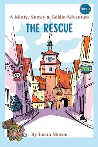 Cover image for The Rescue: A Minty, Snowy & Goldie Adventure