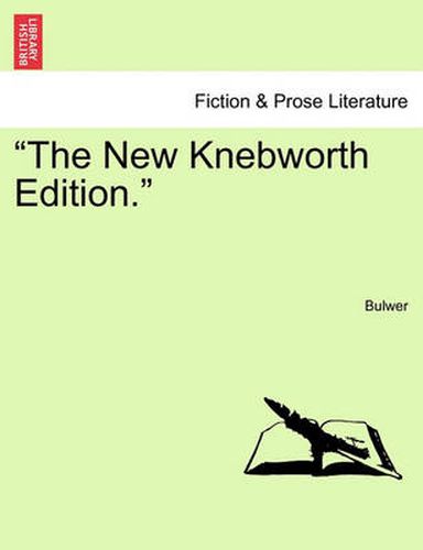 Cover image for The New Knebworth Edition.