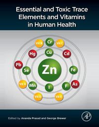 Cover image for Essential and Toxic Trace Elements and Vitamins in Human Health