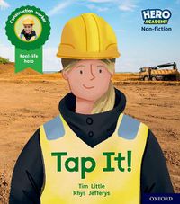 Cover image for Hero Academy Non-fiction: Oxford Level 1+, Pink Book Band: Tap It!