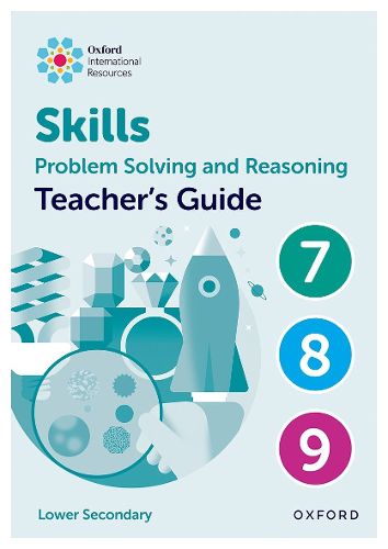 Cover image for Oxford International Skills: Problem Solving and Reasoning: Teacher's Guide 7 - 9