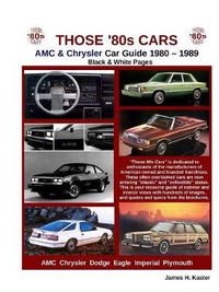 Cover image for Those 80s Cars - AMC & Chrysler (Black & White)