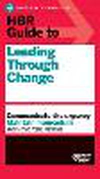 Cover image for HBR Guide to Leading Through Change