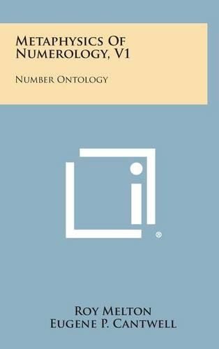 Metaphysics of Numerology, V1: Number Ontology