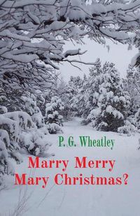 Cover image for Marry Merry Mary Christmas?