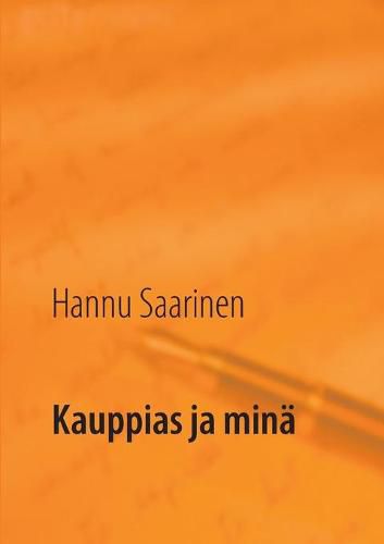 Cover image for Kauppias ja mina