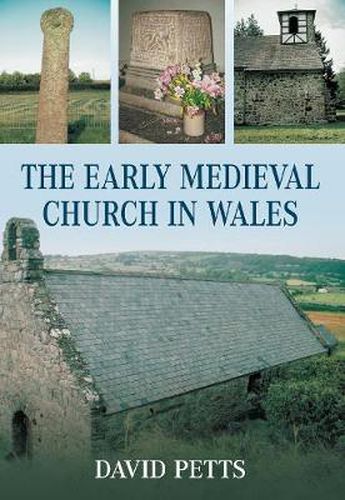 Cover image for The Early Medieval Church in Wales