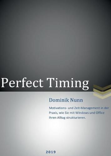 Cover image for Perfect Timinig: Zeit effizient durch Automatisierung nutzen