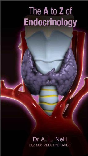 Cover image for The A to Z of Endocrinology