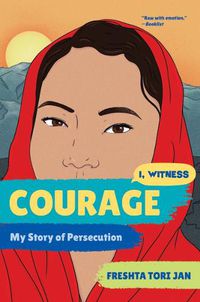 Cover image for Courage: My Story of Persecution