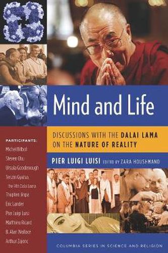 Cover image for Mind and Life: Discussions with the Dalai Lama on the Nature of Reality