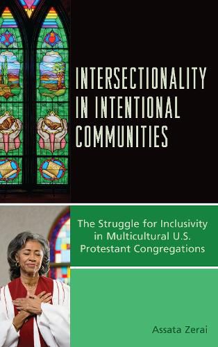 Cover image for Intersectionality in Intentional Communities: The Struggle for Inclusivity in Multicultural U.S. Protestant Congregations