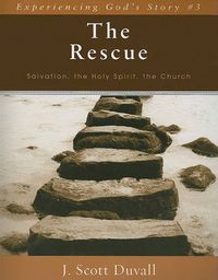 Cover image for The Rescue: Salvation, the Holy Spirit, the Church