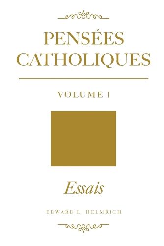 Cover image for Pensees Catholiques v.1