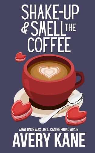 Cover image for Shake Up & Smell the Coffee