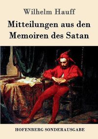 Cover image for Mitteilungen aus den Memoiren des Satan