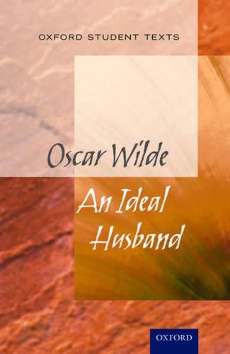 Cover image for Oxford Student Texts: An Ideal Husband