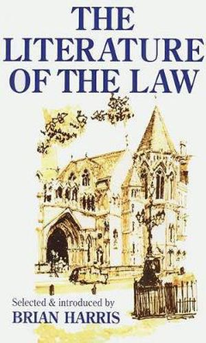 The Literature of the Law: A Thoughtful Entertainment for Lawyres and Others