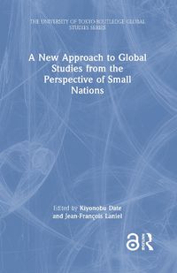 Cover image for A New Approach to Global Studies from the Perspective of Small Nations